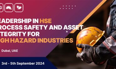 HSE Masterclass – Leadership in HSE, Process Safety and Asset Integrity for High Hazard Industries