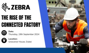 The Rise Of The Connected Factory – Zebra Dubai