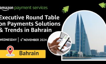 Executive Round Table on Payments Solutions & Trends in Bahrain 2024